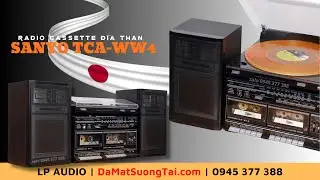 GI&Aacute; 9TR bộ d&agrave;n radioc cassette đĩa than SANYO WW4 || LP AUDIO