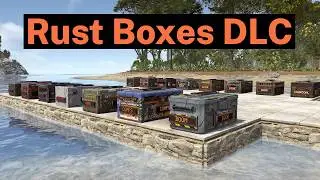 DLC Rust Boxes