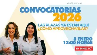 🔍Análisis Convocatorias 2026 (AGE, Justicia y Hacienda) | Plazas y Fechas