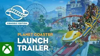 Planet Coaster: Console Edition | Launch Trailer