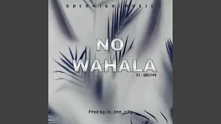 No Wahala (feat. ODIMI)