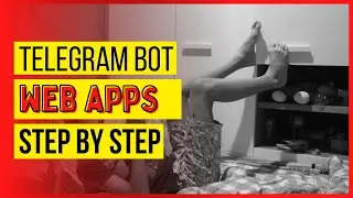 Telegram Bot Web App Step by Step - Telegram Bot 6.0 New Feature
