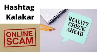 Scam Alert!!! Hashtag Kalakar Legit or Not, Genuine or Not, Scam or Not, With Proof