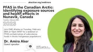 PFAS in the Canadian Arctic: Identifying exposure sources and health effects in Nunavik, Canada