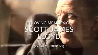Scott James Lloyd Memorial Video (27/08/71 - 20/01/25) (Short Video / Photos Only)