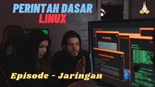 Perintah Dasar Linux - Jaringan | Jaringan via Terminal |