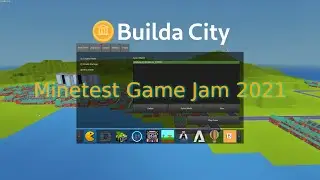 Minetest Game Jam 2021 | Builda City (Placed 9th)