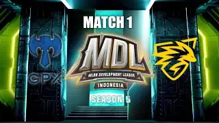 Match 1 GPX vs ONIC MDL Season 5