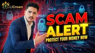 Scam Alert 🚨 Protect Your Money from Online Fraud | LiCrown Security Warning