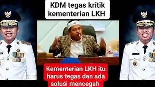 KDM  TEGAS KRITIK KEMENTERIAN LOH #kdm #lkh 