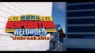 DESPERATION OPENING 3