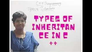 TYPES OF INHERITANCE IN C++|| OOP using C++ TAMIL || LEC –26 || BY J PARVATHY