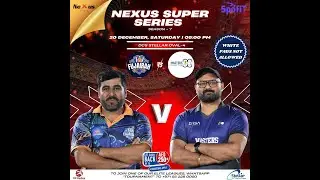 NEXUS SUPER SERIES S7 -MASTERS CC DUBAI vs FUJAIRAH HUNTERS
