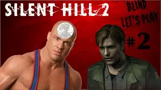 Silent Hill 2 [PS2] - Blind Let's Play #2 - The Kurt Angle Coin