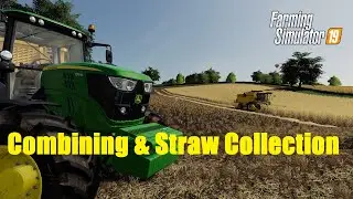 Combining & Straw Collection | Petervill Farm | PS4 | Farming Simulator 19