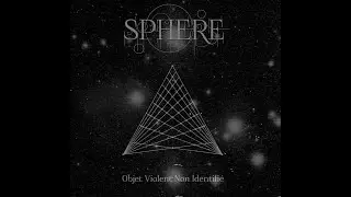 Sphere - Objet violent non identifi&eacute;  (Atmospheric Black Metal  | Full Album)