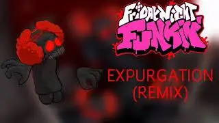 Friday Night Funkin' Tricky Mod 2.0 - Expurgation (Remix)