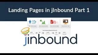 How to Create Landing Pages With jInbound, Part 1