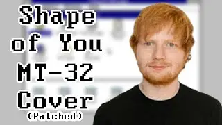 Ed Sheeran &ndash; Shape of You | Roland MT-32 Cover (Patched)