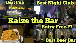 Raize The Bar Kolkata | Best Beer Bar | Best Night Club | Best Night Pub Kolkata
