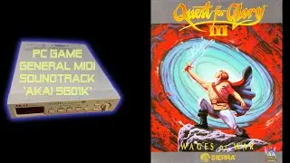 Quest for Glory III - Wages of War (1992) - Akai SG01k - Soundtrack | OST