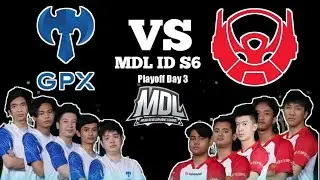 (Game 1) GPX VS BTR Beta || MDL ID S6 PLAYOFF DAY 3