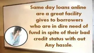 Same Day Loans Online Speedy Way to Getting Extra Funds Without Hectic Process