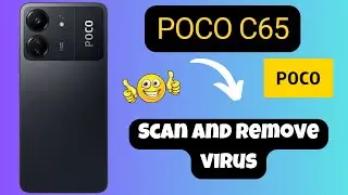 Scan and remove virus POCO C65 || How to Scan and remove virus || Scan and remove virus options