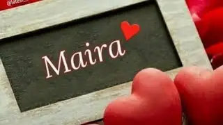 Maira Name Status/What's app Status Maira Name/Beautiful Name Status Maira/By Physical Name Status