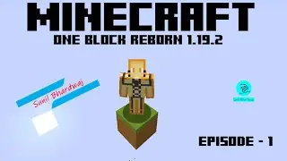 Minecraft One block Reborn 1.19.2 - Episode 1