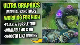 New! Ultra Graphics Imperial Sanctuary Map HD & 4K | Config ML Anti Lag Improve FPS - Patch Lxia