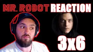 Mr Robot 3x6 REACTION!!