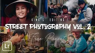 Lightroom Mobile Free Preset Download Street Photography Vol. 2 | KING's Editing