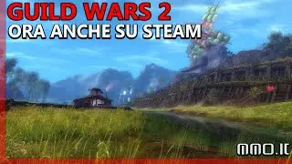 10 ANNI DI GUILD WARS 2, ORA ANCHE SU STEAM - Gameplay ITA #1 con Plinious 🐲