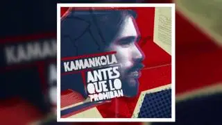Kamankola -  Antes que lo prohiban (full álbum)