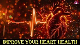 Heal Arteries & Veins Blockage | Reduce Plaque, Improve Your Heart Health | Rife Healing Frequencies