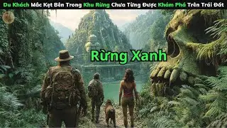 [Review Phim] Du Kh&aacute;ch Mắc Kẹt B&ecirc;n Trong Khu Rừng Chưa Từng Được Kh&aacute;m Ph&aacute; Tr&ecirc;n Tr&aacute;i Đất