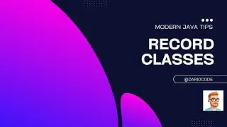 Modern Java Tips - Record Classes