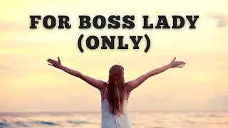 For Boss Lady (Only) 💪 ||  Girl Boss Attitude  ||  Boss Woman Quotes ||