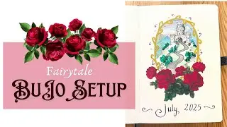 PWM July: Rose & Fantasy-Themed BuJo Setup  🌹 🥀