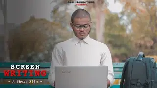 Screenwriting Part 1 | A Short Film