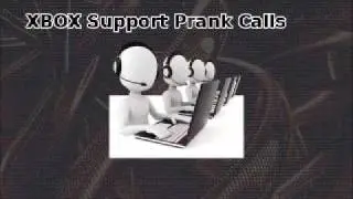 Pranking Xbox LIVE Customer Support Part 2