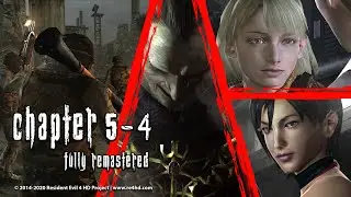 resident evil 4 HD Project | Chapter 5-4 FULLY REMASTERED 2020