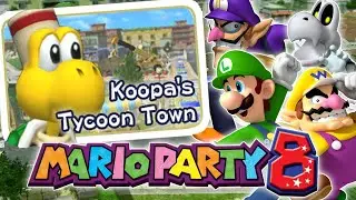 Mario Party 8 with The Wisemen: Episode 5 - Koopa's Tycoon Town
