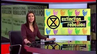 Extinction Rebellion (who are they?) (1) (UK) - BBC London News - 10th April 2019