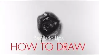 How to Draw Hyper Realstics Lips For Beginners