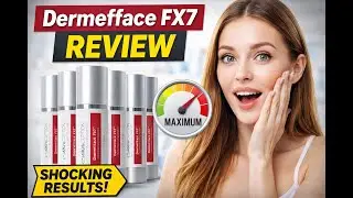 Dermefface FX7 Honest Review | Real Results or Just Hype?