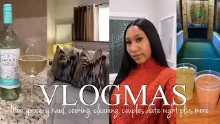 VLOGMAS | COOK WITH ME + GROCERY HAUL + DEEP CLEANING + FUN COUPLES DATE NIGHT
