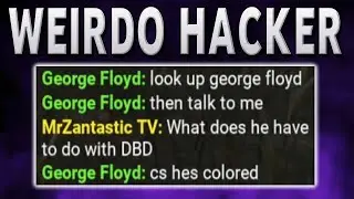 DBD's Weirdest Hacker