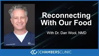 Reconnecting With Our Food - Dr. Wool NMD